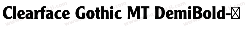 Clearface Gothic MT DemiBold字体转换